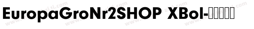 EuropaGroNr2SHOP XBol字体转换